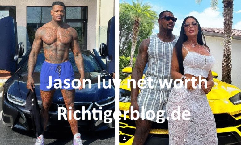 Jason Luv Net Worth