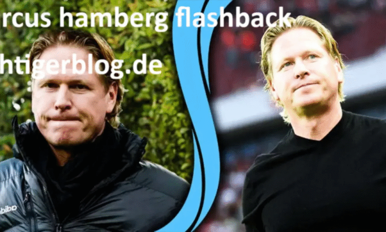 Marcus Hamberg Flashback